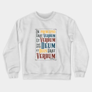 In Principio Erat Verbum Crewneck Sweatshirt